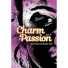 Charm & Passion