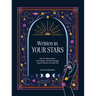 Written in Your Stars: Use Your Saturn Return, Pluto Square, and Other Planetary Cycles to Become Your Best Self