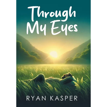 Through My Eyes