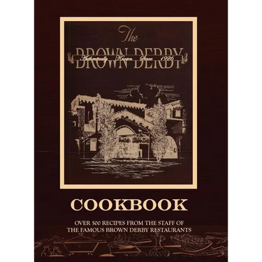 The Brown Derby Cookbook