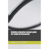 Diabetes education manual guide for health professionals