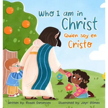 Who I Am in Christ/ Quién Soy en Cristo