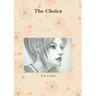 The Choice