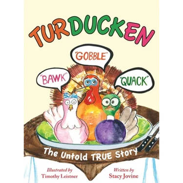 Turducken: The Untold TRUE Story