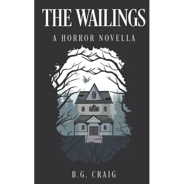 The Wailings: A Horror Novella