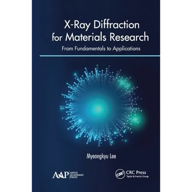 X-Ray Diffraction for Materials Research: From Fundamentals to Applications