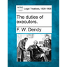 The Duties of Executors.