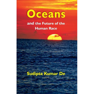 Oceans: and the Future of the Human Race
