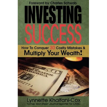Investing Success: How to Conquer 30 Costly Mistakes & Multiply Your Wealth
