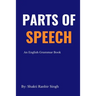 Parts of Speech: An English Grammar Book