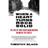 When a Heart Turns Rock Solid: The Lives of Three Puerto Rican Brothers On and Off the Streets