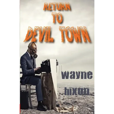 Return to Devil Town (Vampires in Devil Town Book Three)