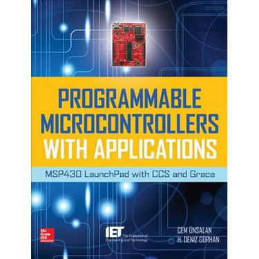 Programmable Microcontrollers with Applications: Msp430 Launchpad with CCS and Grace