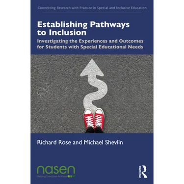 Establishing Pathways to Inclusion: Investigating the Experiences and Outcomes for Students with Special Educational Needs
