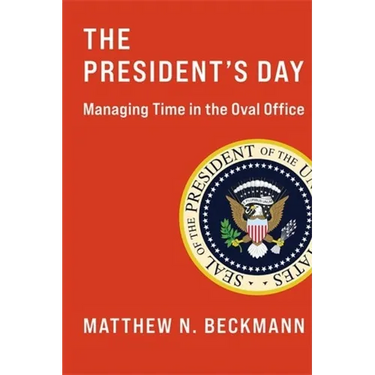 The President's Day: Managing Time in the Oval Office