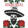 Sugar Skull Coloring Book: Adult Relaxation Anti-Stress Ghotic Designs