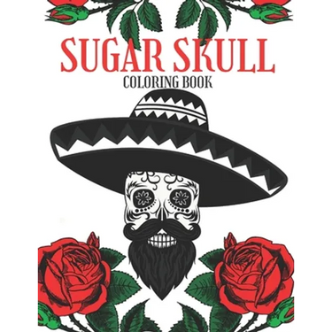 Sugar Skull Coloring Book: Adult Relaxation Anti-Stress Ghotic Designs