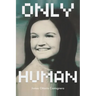 Only Human