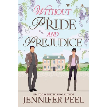 Without Pride and Prejudice