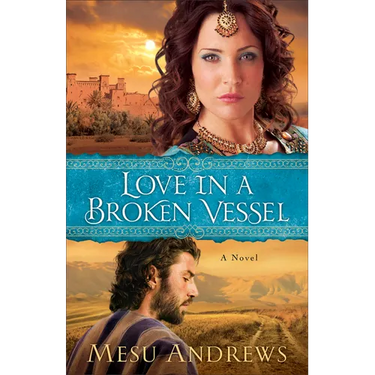Love in a Broken Vessel