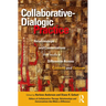 Collaborative-Dialogic Practice: Relationships and Conversations That Make a Difference Across Contexts and Cultures