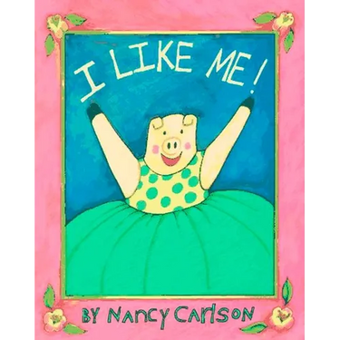 I Like Me!