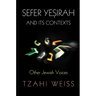 Sefer Yeṣirah and Its Contexts: Other Jewish Voices