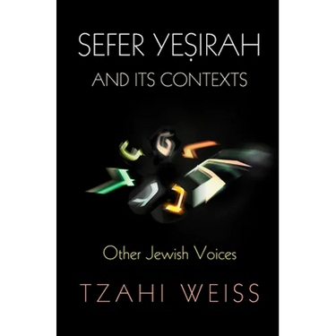 Sefer Yeṣirah and Its Contexts: Other Jewish Voices