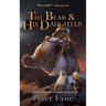 The Bear and His Daughter: A Tale from the Canon of Tarn