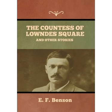 The Countess of Lowndes Square, and Other Stories