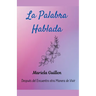 La Palabra Hablada
