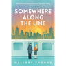 Somewhere Along The Line