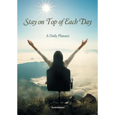 Stay on Top of Each Day. A Daily Planner.