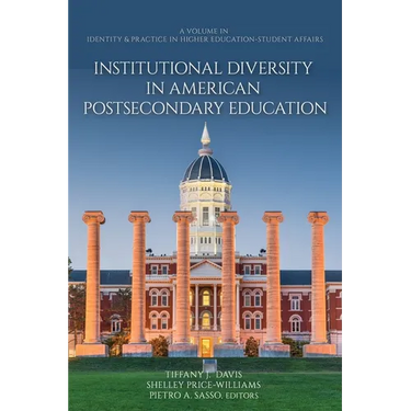 Institutional Diversity in American Postsecondary Education