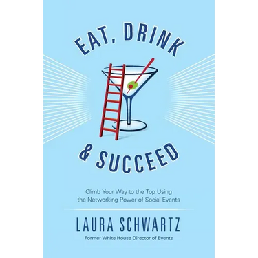 Eat, Drink and Succeed