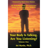 Your Body Is Talking; Are You Listening? Volume 1