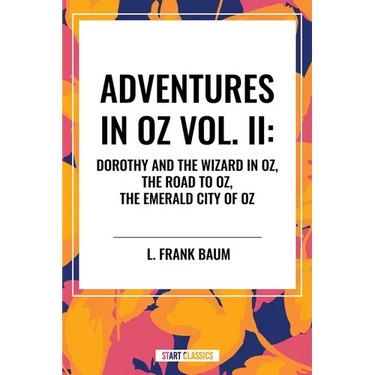 Adventures in Oz: Dorothy and the Wizard in Oz