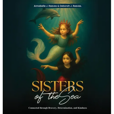 Sisters of the Sea: Connected Through Bravery, Determination, and Kindness
