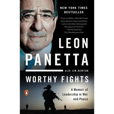 Worthy Fights: A Memoir of Leadership in War and Peace