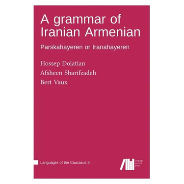 A grammar of Iranian Armenian