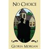 No Choice: (Dyslexia-Smart)