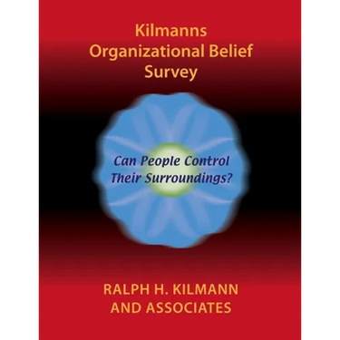 Kilmanns Organizational Belief Survey
