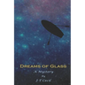 Dreams of Glass: A Mystery