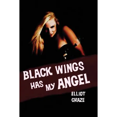 Black Wings Has My Angel