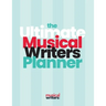 The Ultimate Musical Writer's Planner