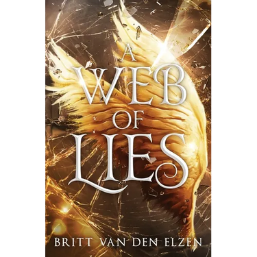 A Web of Lies: An Urban Romantasy