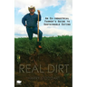 Real Dirt: An Ex-Industrial Farmer's Guide to Sustainable Eating