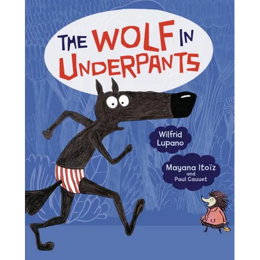 The Wolf in Underpants