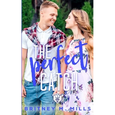 The Perfect Catch: A Young Adult Romance