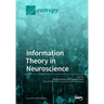 Information Theory in Neuroscience